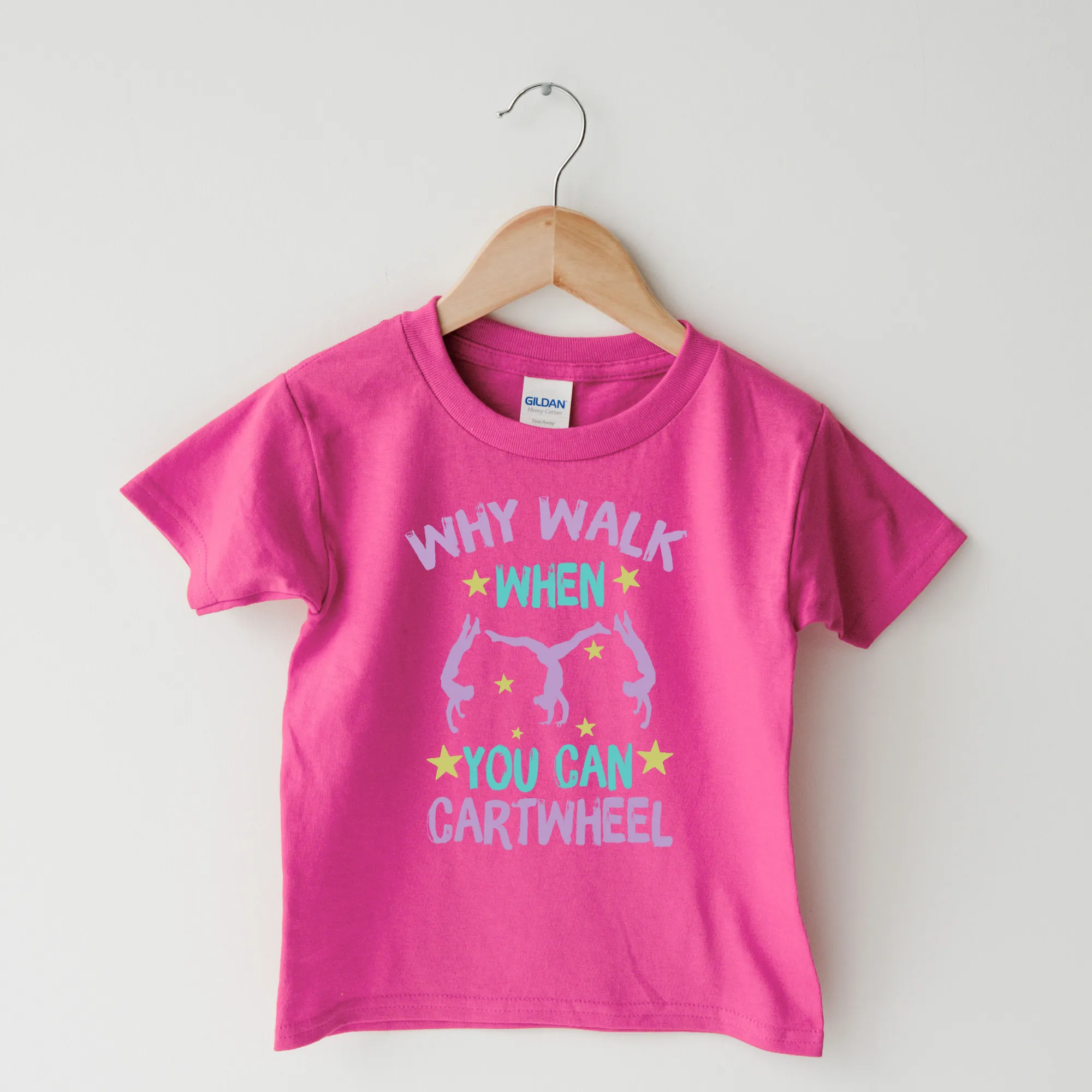 Why Walk When You Can Cartwheel | Gymnastics Shirt for Girls